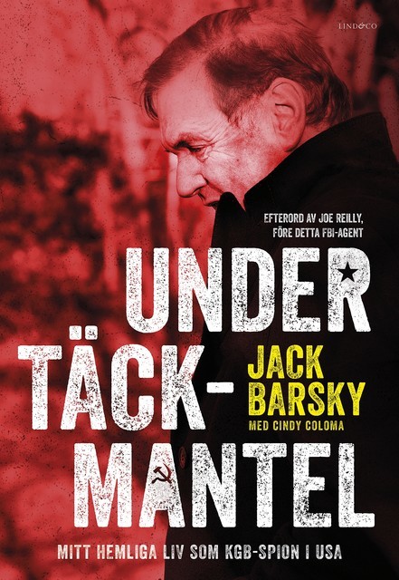 Under täckmantel – Mitt hemliga liv som KGB-spion i USA, Jack Barsky