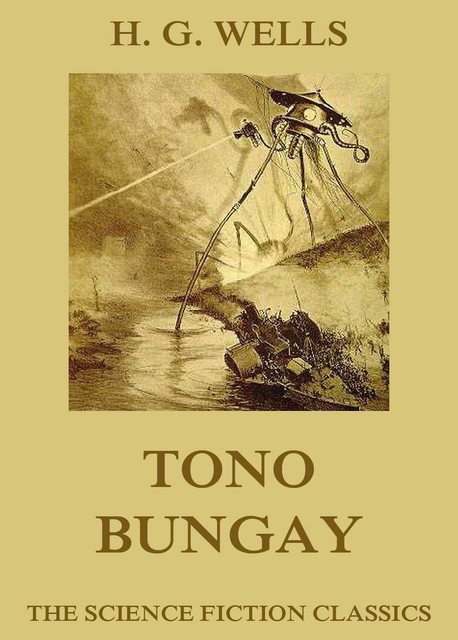 Tono-Bungay, Herbert Wells