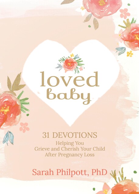 Loved Baby, Sarah Philpott