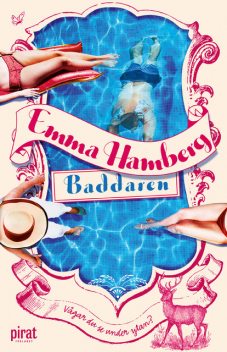 Baddaren, Emma Hamberg