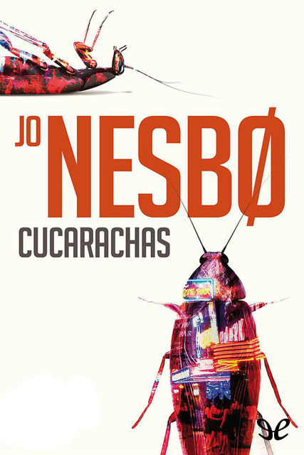 Cucarachas, Jo Nesbø