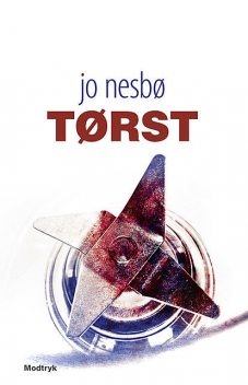 Tørst, Jo Nesbø