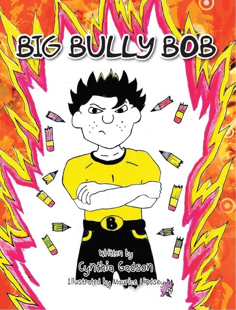 Big Bully Bob, Cynthia Gadson