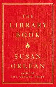 The Library Book, Susan Orlean