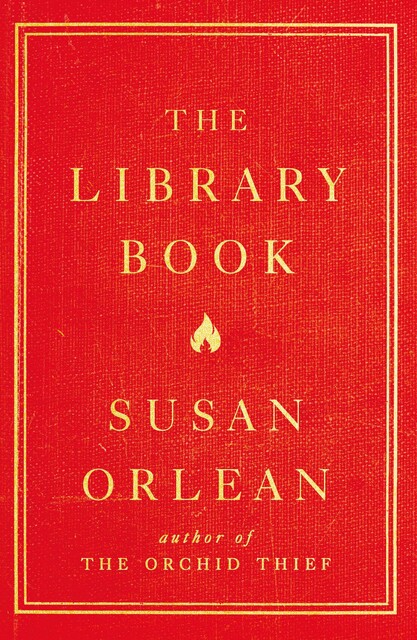 The Library Book, Susan Orlean