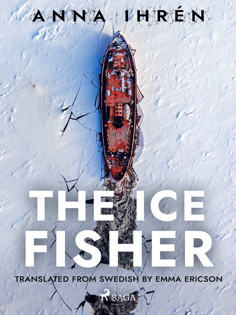 The Ice Fisher, Anna Ihrén