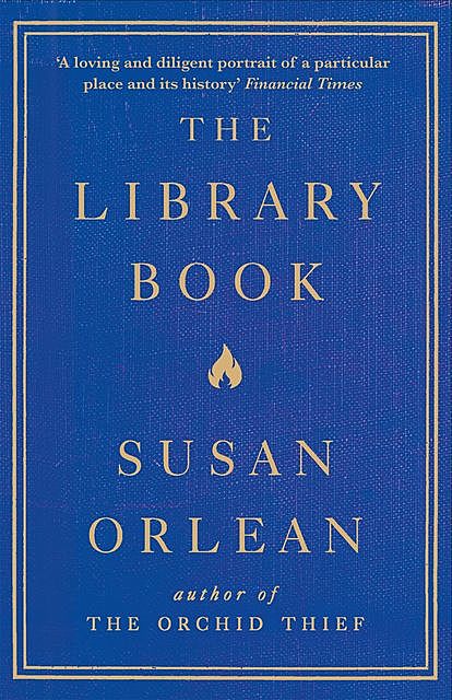 The Library Book, Susan Orlean