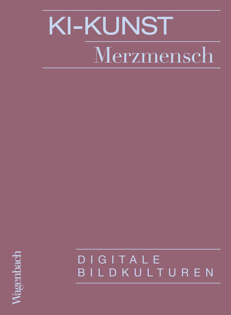 KI-Kunst, Merzmensch