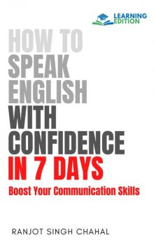 How to Speak English with Confidence in 7 Days, Ranjot Singh Chahal