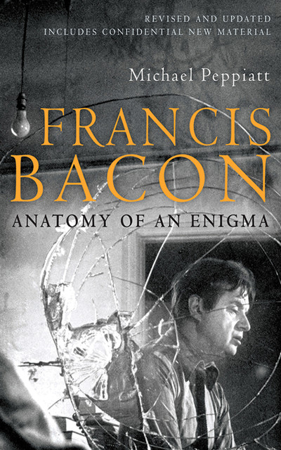 Francis Bacon, Michael Peppiatt