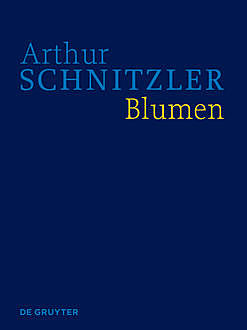 Blumen, Arthur Schnitzler