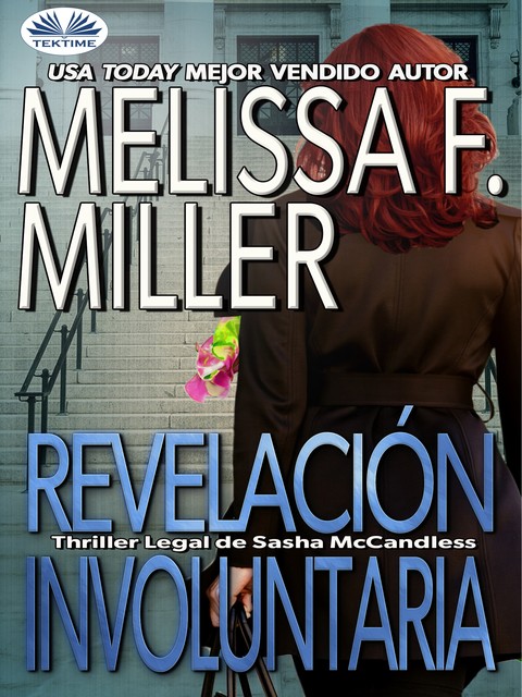 Revelación Involuntaria, Melissa F. Miller