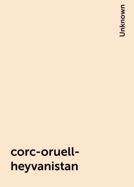 corc-oruell-heyvanistan, 
