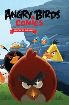 Angry Birds Comics, Vol. 1: Welcome to the Flock, Jeff Parker, Paul Tobin