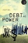 Debt as Power, Richard Robbins, Tim Di Muzio