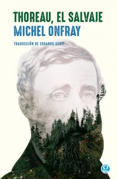 Thoreau, el salvaje, Rae Carson