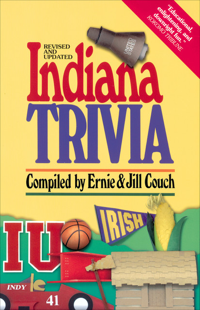 Indiana Trivia, Ernie Couch, Jill Couch
