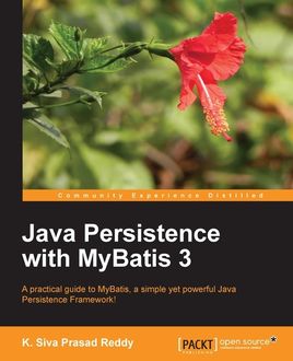 Java Persistence with MyBatis 3, K. Siva Prasad Reddy