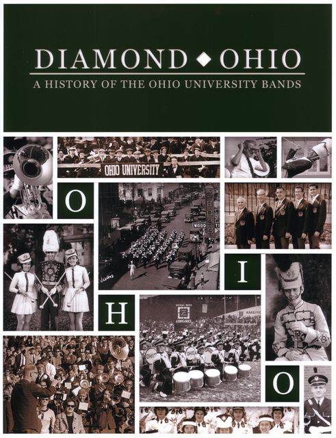 Diamond Ohio: A History of the Ohio University Bands, George A.Brozak
