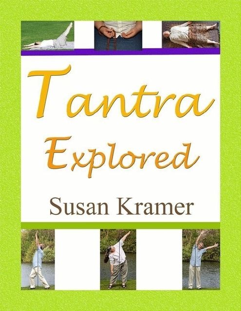 Tantra Explored, Susan Kramer