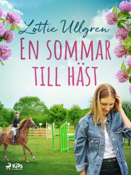 En sommar till häst, Lottie Ullgren