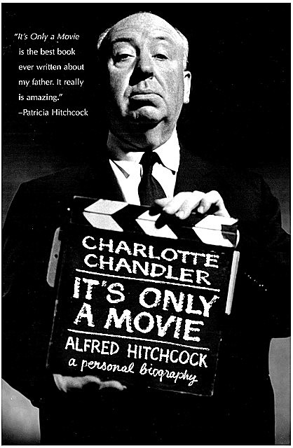 It's Only a Movie, Charlotte Chandler