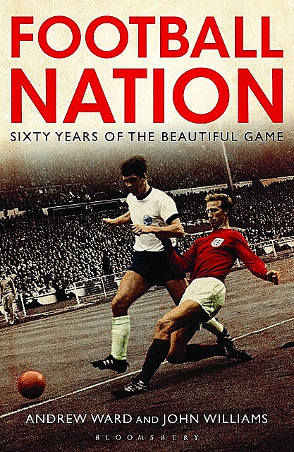 Football Nation, John Williams, Andrew Ward
