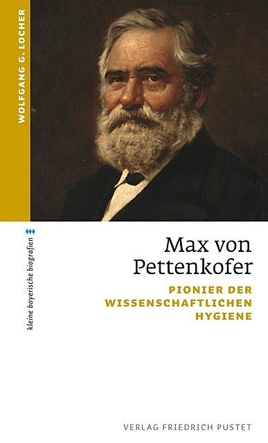 Max von Pettenkofer, Wolfgang G. Locher