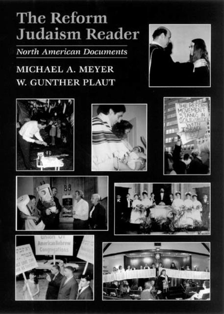 THE REFORM JUDAISM READER, W.Gunther Plaut, Michael Meyer