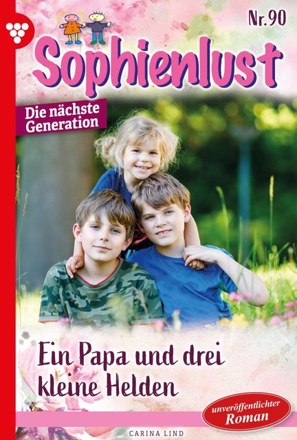 Sophienlust – Die nächste Generation 90 – Familienroman, Carina Lind