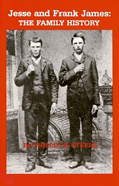 Jesse and Frank James, Phillip Steele
