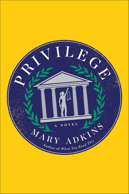 Privilege, Mary Adkins