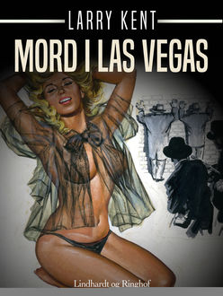 Mord i Las Vegas, Larry Kent
