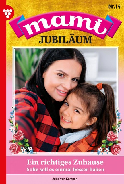 Mami Jubiläum 14 – Familienroman, Jutta von Kampen
