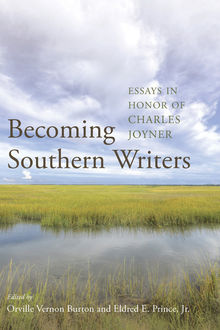 Becoming Southern Writers, Orville Vernon Burton