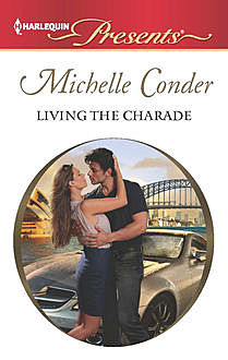 Living the Charade, Michelle Conder