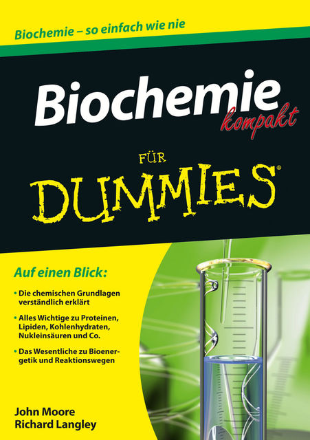 Biochemie kompakt für Dummies, John T.Moore, Richard Langley