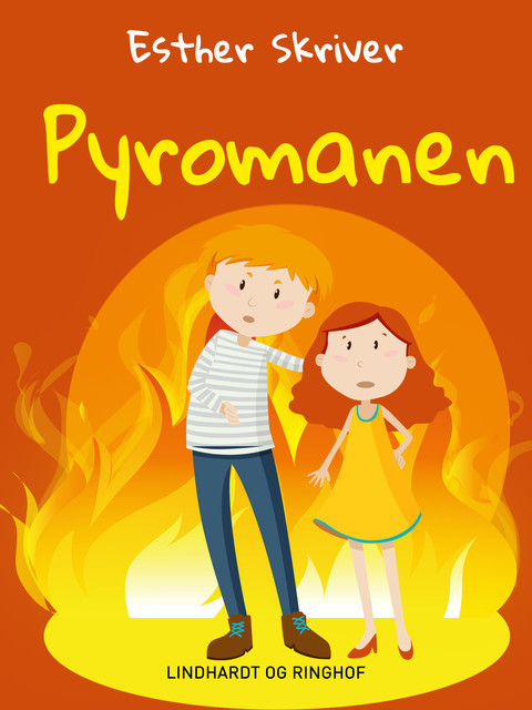 Pyromanen, Esther Skriver