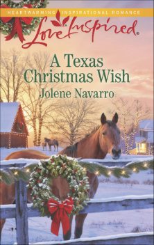 A Texas Christmas Wish, Jolene Navarro