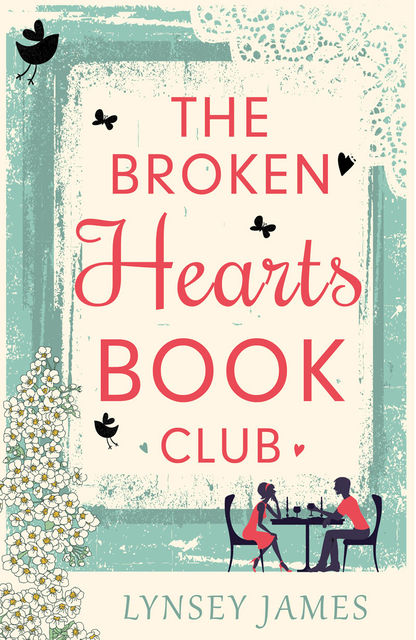 The Broken Hearts Book Club, Lynsey James