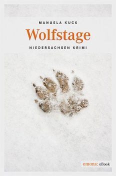 Wolfstage, Manuela Kuck