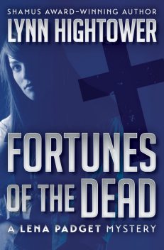 Fortunes of the Dead, Lynn Hightower