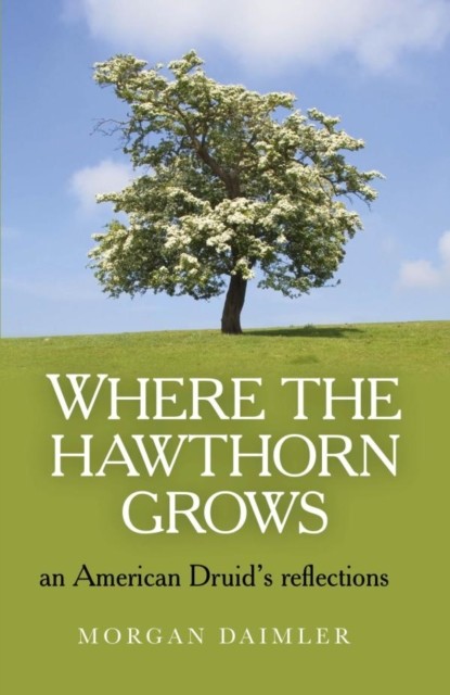 Where the Hawthorn Grows, Morgan Daimler