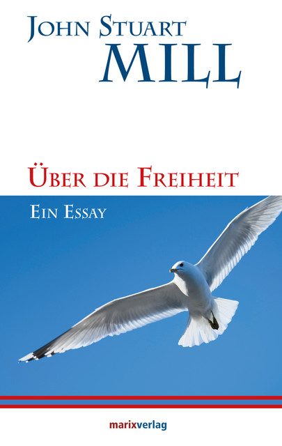 Über die Freiheit, John Stuart Mill