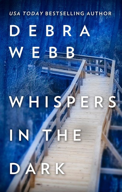 Whispers in the Dark, Debra Webb