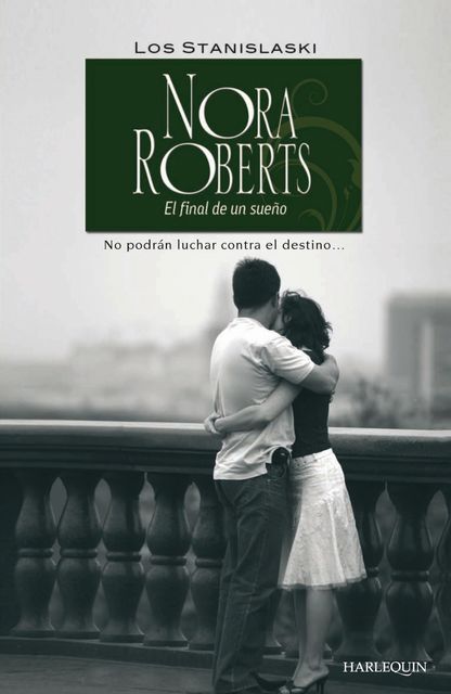 El final de un sueño, Nora Roberts