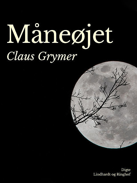 Måneøjet, Claus Grymer