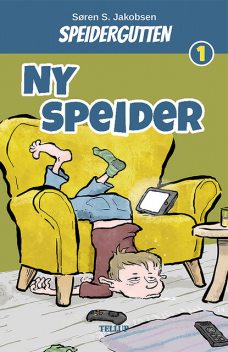 Speidergutten #1: Ny speider, Søren S. Jakobsen