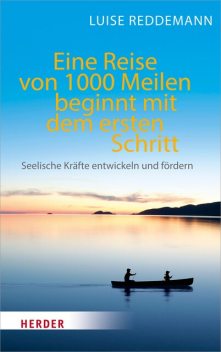 Eine Reise von 1000 Meilen beginnt mit dem ersten Schritt, Luise Reddemann