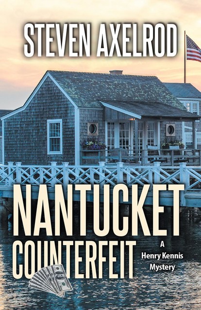 Nantucket Counterfeit, Steven Axelrod